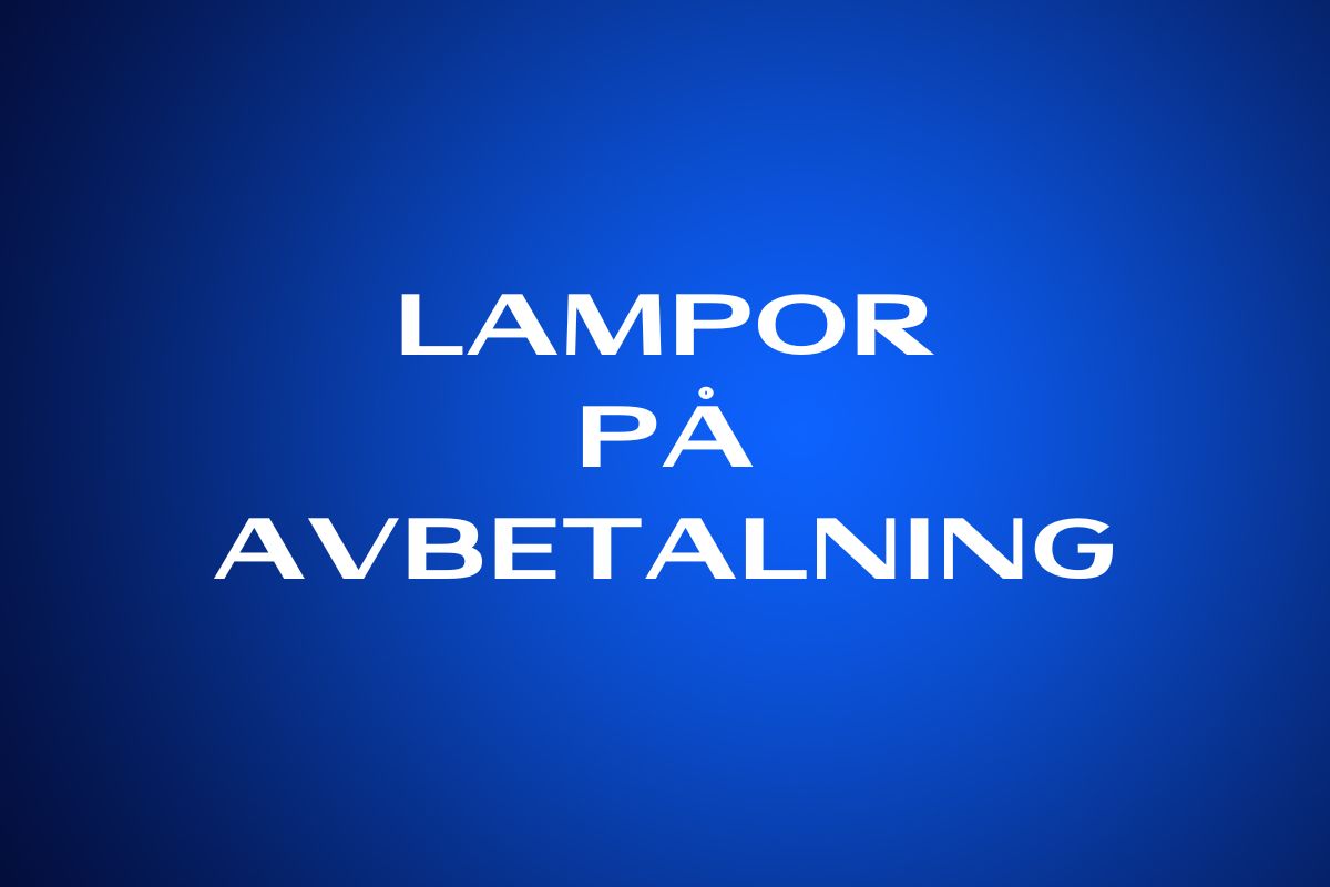 Lampor på avbetalning