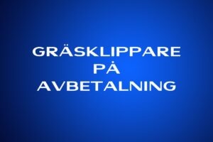 Gräsklippare på avbetalning